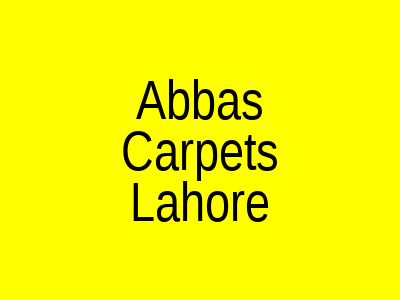Abbas Carpets Gurumangat Road Lahore