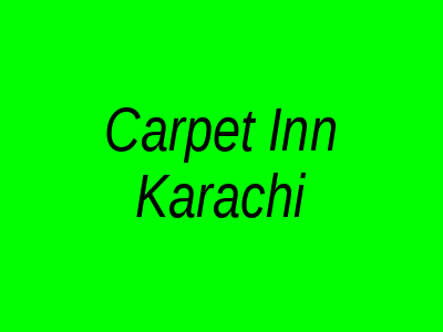 Carpet Inn Amber Plaza Karachi