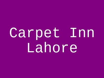 Carpet Inn College Road Lahore