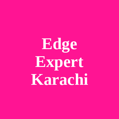 Edge Expert P.E.C.H.S Karachi