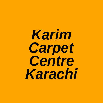 Karim Carpet Centre Shahrah-e-Faisal Karachi