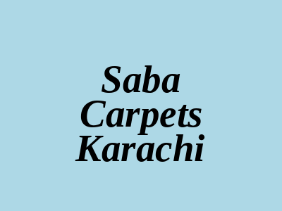 Saba Carpets Abdullah Haroon Road Karachi