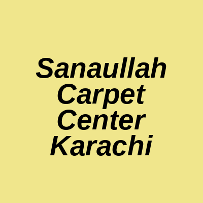 Sanaullah Carpet Center The Plaza Shopping Mall Karachi