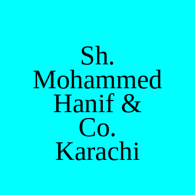 Sh. Mohammed Hanif & Co. Nazimabad Karachi