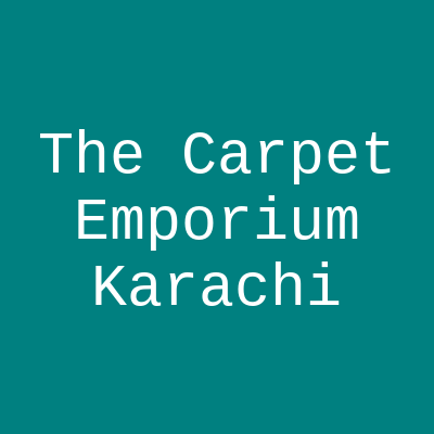 The Carpet Emporium DHA Karachi