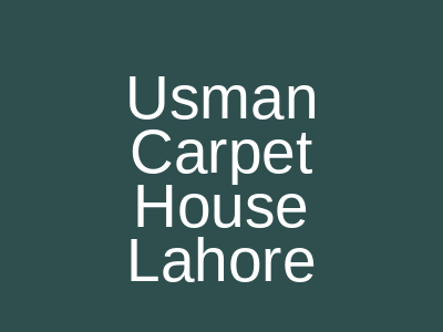 Usman Carpet House Multan Road Lahore
