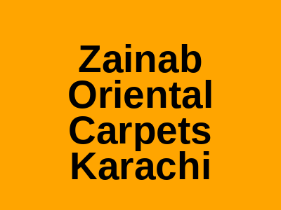 Zainab Oriental Carpets Abdullah Haroon Road Karachi