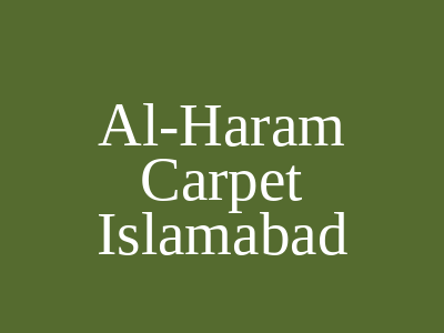 Al-Haram Carpet Khanna Islamabad