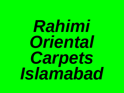 Rahimi Oriental Carpets Super Market F-6 Islamabad