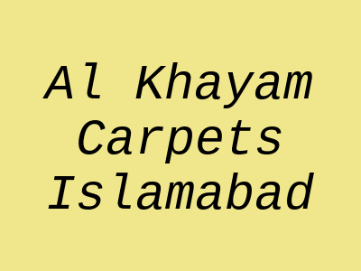 Al Khayam Carpets Markaz G-9 Islamabad