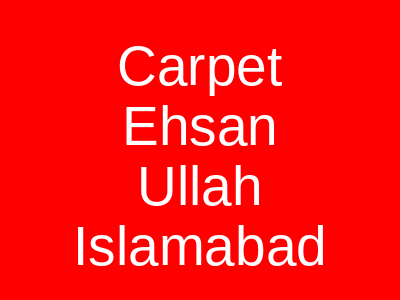 Carpet Ehsan-Ullah Service Road Islamabad