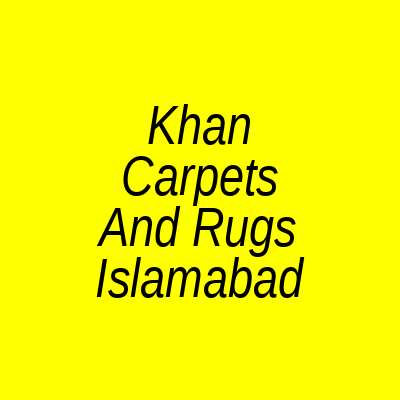 Khan Carpets & Rugs Saidpur Road Rawalpindi