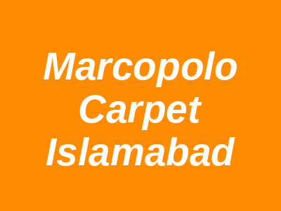 MarcoPolo Carpet Super Market F-6 Islamabad