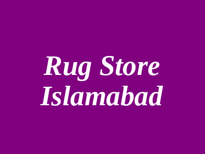 Rug Store Ally Plaza Islamabad