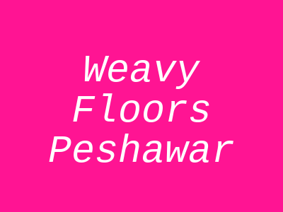 Weavy Floors Madani Market Peshawar