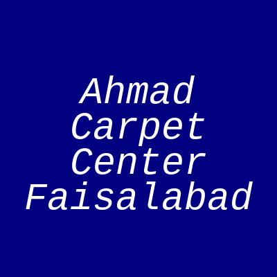 Ahmad Carpet Center Jaranwala Road Faisalabad