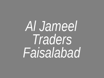 Al Jameel Traders Chak 64-JB Faisalabad