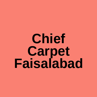 Chief Carpet Main Jaranwala Road Faisalabad