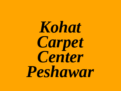 Kohat Carpet Center Main Dalzak Road Peshawar