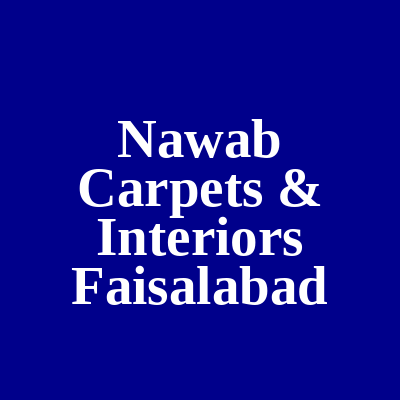 Nawab Carpets & Interiors Susan Road Faisalabad