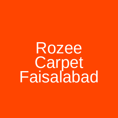 Rozee Carpet Factory Area Faisalabad