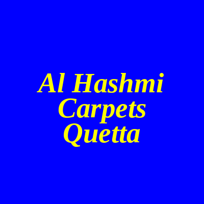 Al Hashmi Carpets Sirki Road Quetta