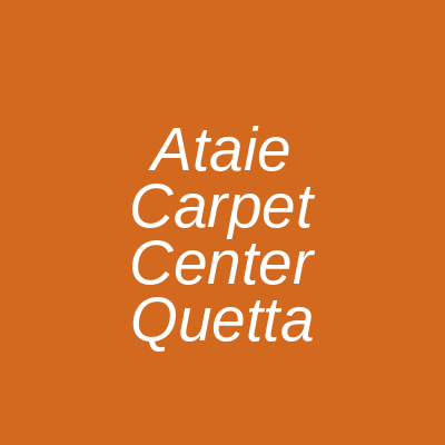 Ataie Carpet Center Shaheed Mujtaba Road Quetta