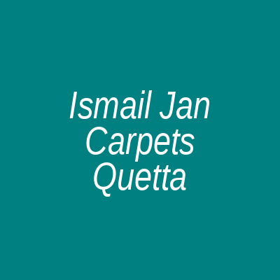 Ismail Jan Carpets Engle Road Quetta